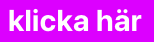 klicka här